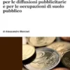 L’attività di accertamento per le diffusioni pubblicitarie e per le occupazioni di suolo pubblico