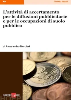 L’attività di accertamento per le diffusioni pubblicitarie e per le occupazioni di suolo pubblico