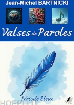 La Valse des paroles - Volume 1