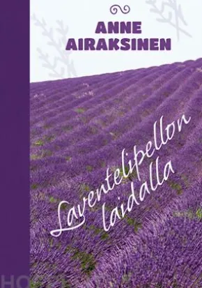 Laventelipellon laidalla