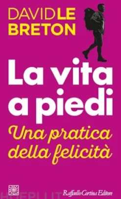 La vita a piedi