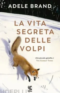 La vita segreta delle volpi