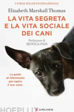 La vita segreta e la vita sociale dei cani