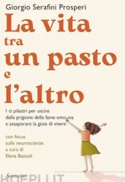 La vita tra un pasto e l'altro