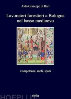 Lavoratori forestieri a Bologna nel basso medioevo