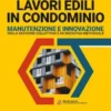 LAVORI EDILI IN CONDOMINIO