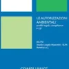 Le autorizzazioni ambientali: profili legali,compliance e 231