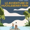 Le avventure di Huckleberry Finn - versione ad Alta Leggibilità