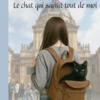 Le chat qui savait tout de moi