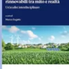 Le comunità energetiche rinnovabili tra mito e realtà