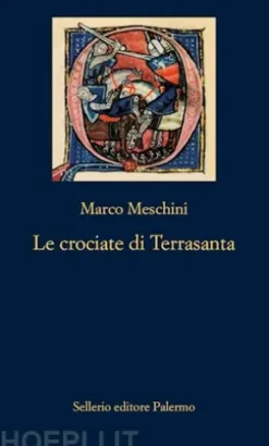 Le crociate di Terrasanta