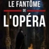 Le Fantôme de l'Opéra