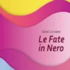 Le fate in nero. Napoleone Esposito indaga