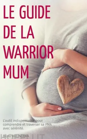 Le guide de la Warrior Mum