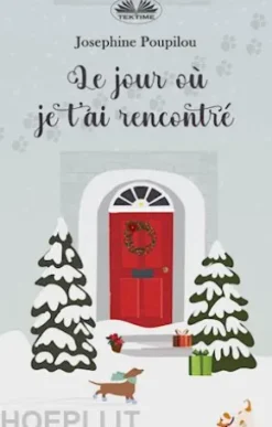 Le Jour Où Je T'Ai Rencontré