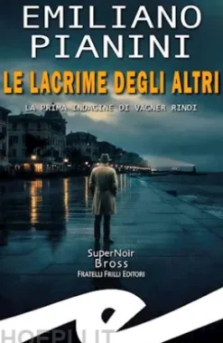 Le lacrime degli altri