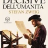 Le ore decisive dell'umanità