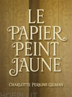 Le papier peint jaune (traduit)