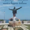 Le più belle canzoni della musica leggera italiana