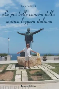 Le più belle canzoni della musica leggera italiana