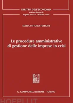 Le procedure amministrative di gestione delle imprese in crisi - e-Book
