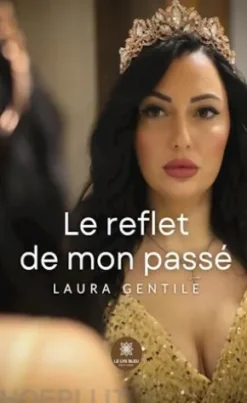 Le reflet de mon passé