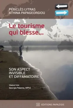 Le tourisme qui blesse