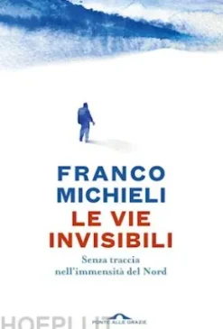 Le vie invisibili