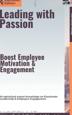 Leading with Passion – Boost Employee Motivation & Engagement