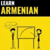 Learn Armenian - Quick / Easy / Efficient