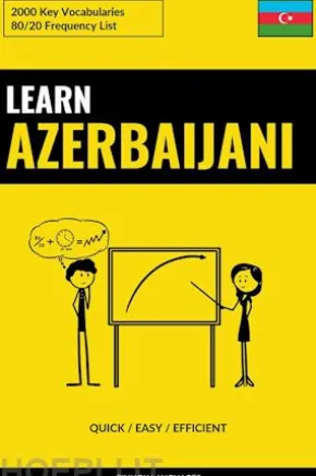Learn Azerbaijani - Quick / Easy / Efficient