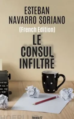 Le Consul Infiltré