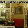 Le cronache del Caffè Greco