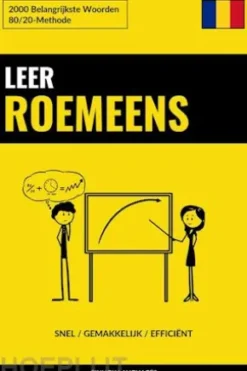 Leer Roemeens - Snel / Gemakkelijk / Efficiënt