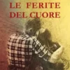 Le ferite del cuore