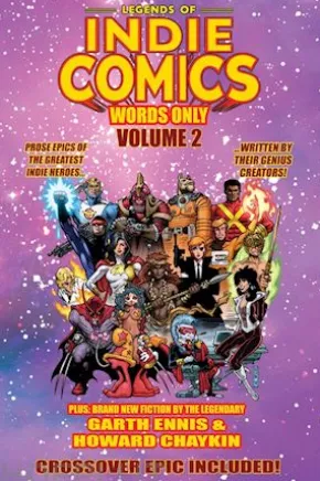 Legends of Indie Comics: Words Only, Volume 2
