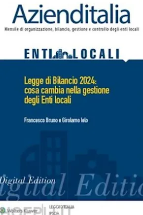 Legge di bilancio 2024. Cosa cambia nella gestione degli enti locali