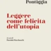 Leggere come felicità dell'utopia