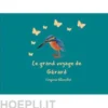 Le Grand Voyage de Gérard