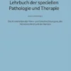 Lehrbuch der speciellen Pathologie und Therapie