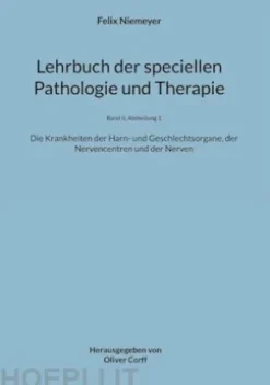 Lehrbuch der speciellen Pathologie und Therapie