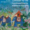 Leitlinien für die homöopathische Kinderarztpraxis