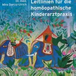 Leitlinien für die homöopathische Kinderarztpraxis