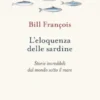 L'eloquenza delle sardine