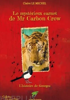 Le mystérieux carnet de Mr Carbon Crow