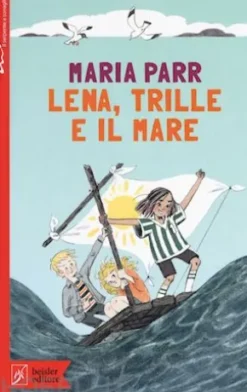 Lena, Trille e il mare