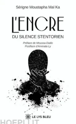 L’encre du silence stentorien