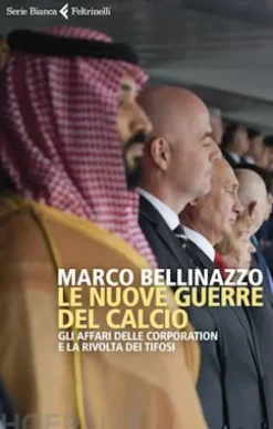 Le nuove guerre del calcio