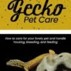 Leopard Gecko Pet Care