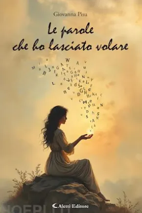 Le parole che ho lasciato volare